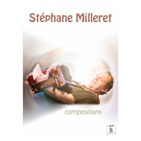 Stéphane Milleret - Compositions