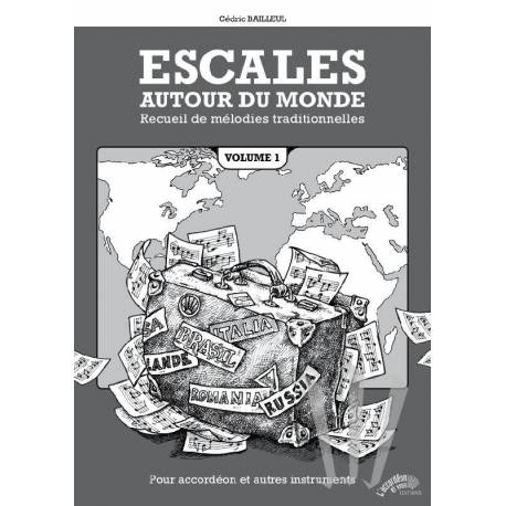 Escales autour du Monde VOL 1