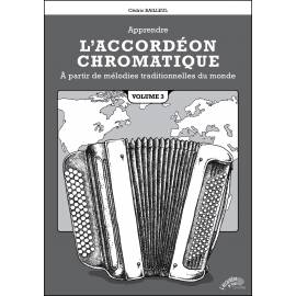 Apprendre l'Accordéon Chromatique à partir de mélodies traditionnelles du monde VOL 1