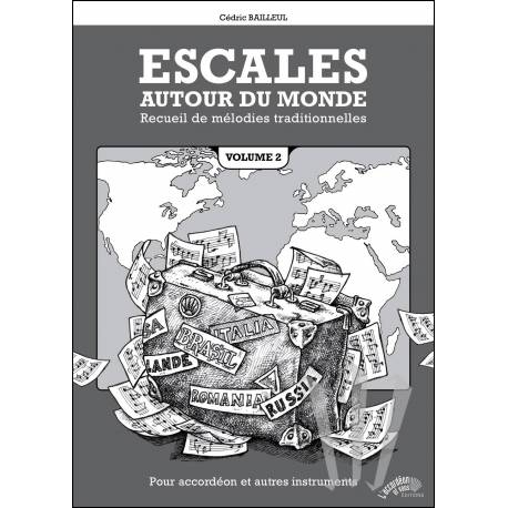 Escales autour du Monde VOL 2