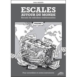 Escales autour du Monde VOL 3