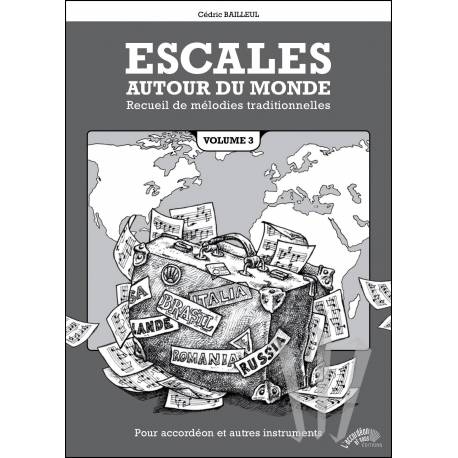 Escales autour du Monde VOL 3