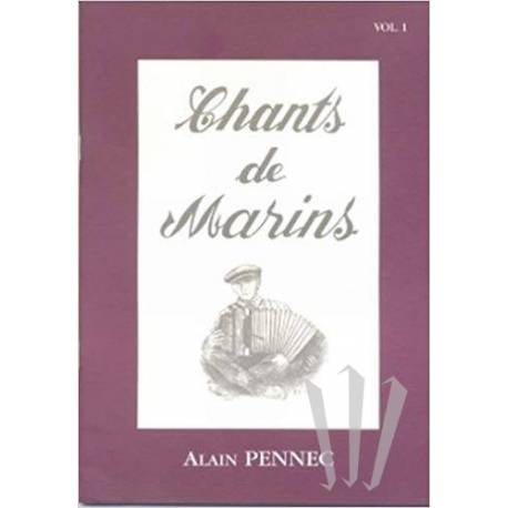 Chants de Marins Vol.1 Accordéon Diatonique + CD